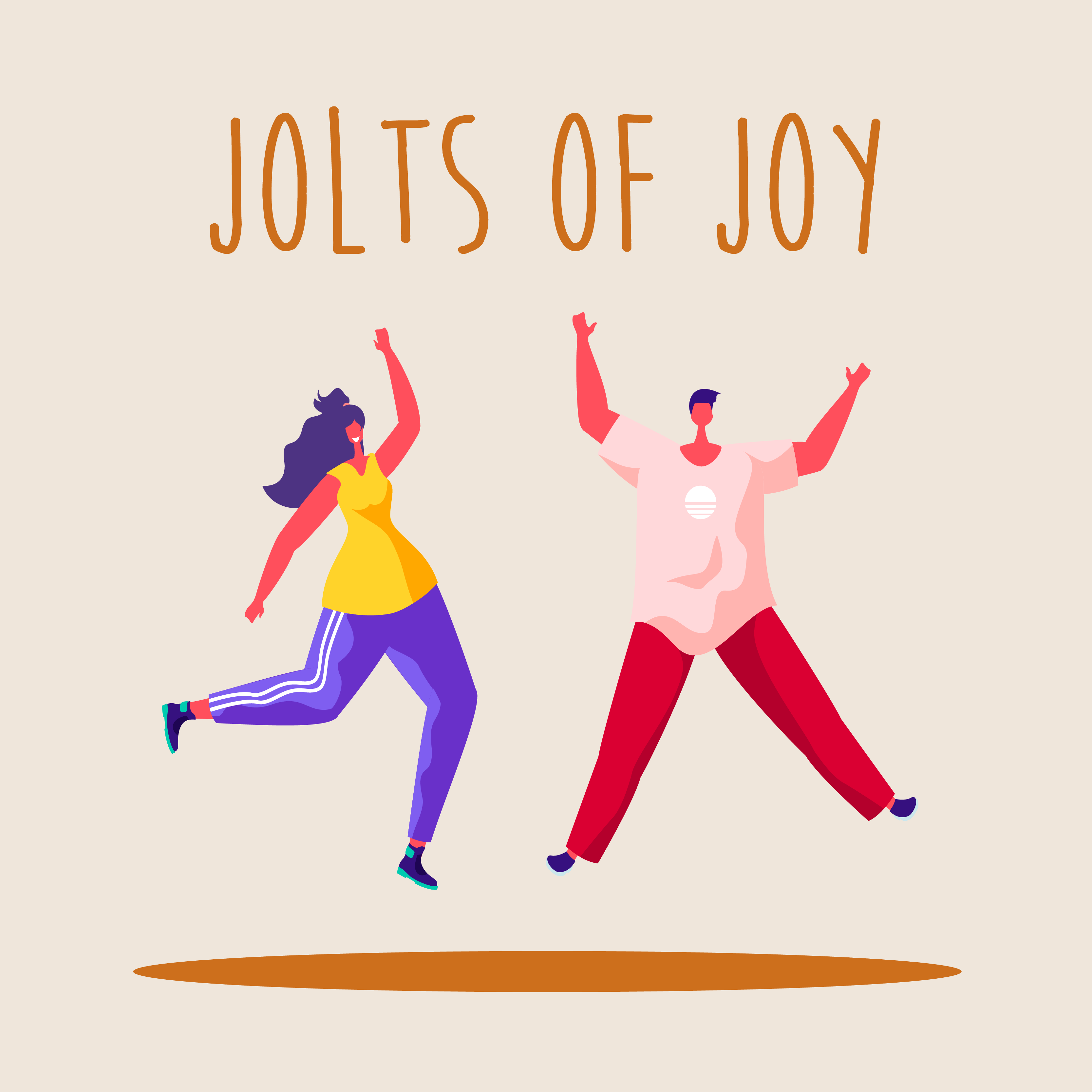 Jolts of Joy